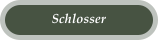 Schlosser