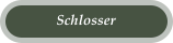 Schlosser